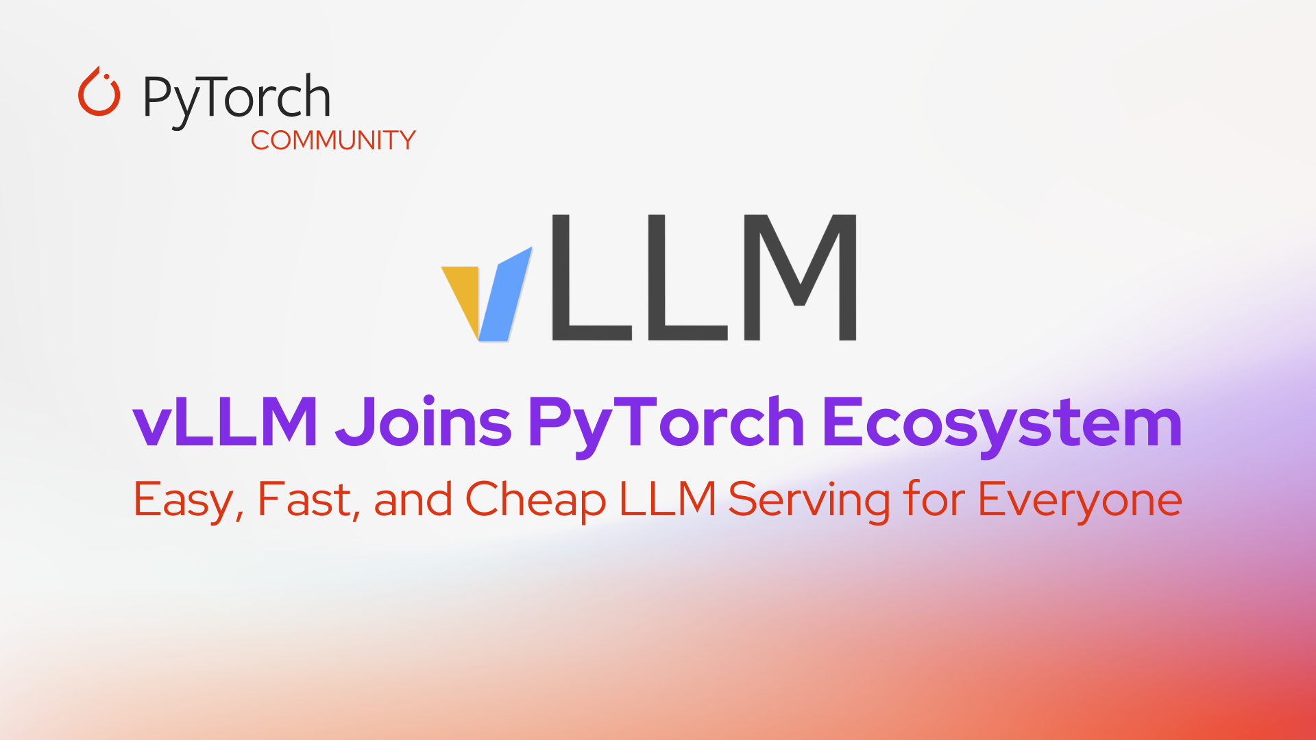 vLLM Joins PyTorch Ecosystem